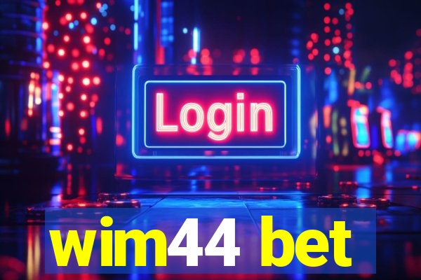 wim44 bet